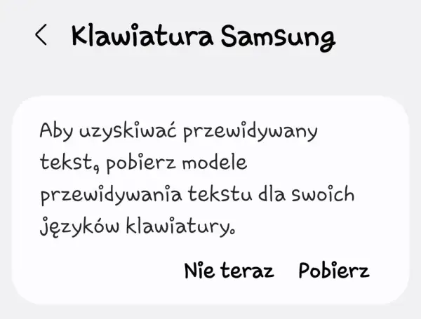 Ekran z tekstem "Klawiatura Samsung" i informacją o pobraniu modeli przewidywania tekstu.